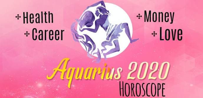 Aquarius Horoscope Prediction 2020